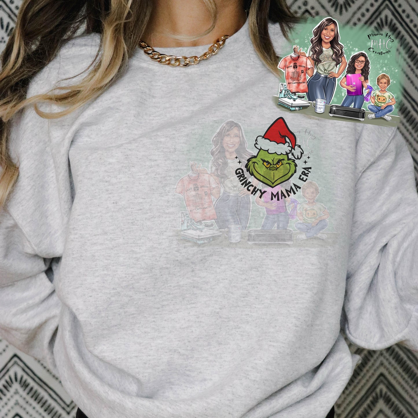 G.R.I.N.C.H.Y Mama Sweatshirt