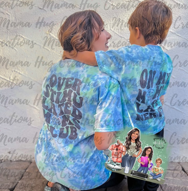 Overstimulated Moms Club Tie Dye T-Shirt