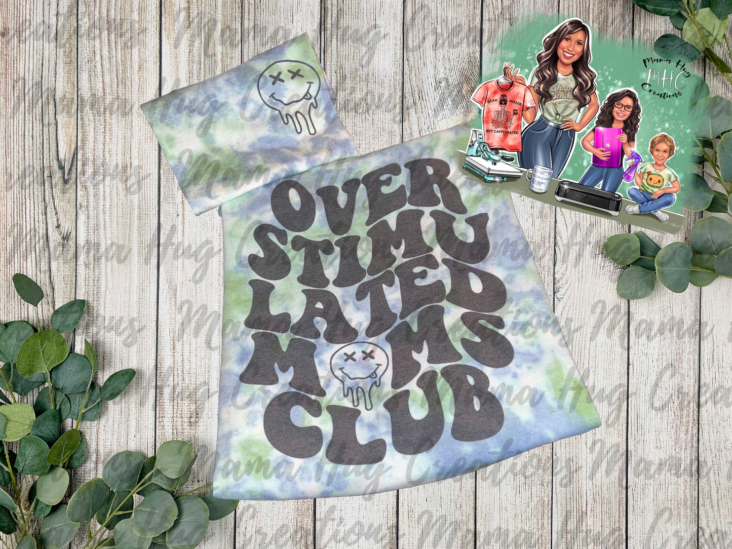 Overstimulated Moms Club Tie Dye T-Shirt